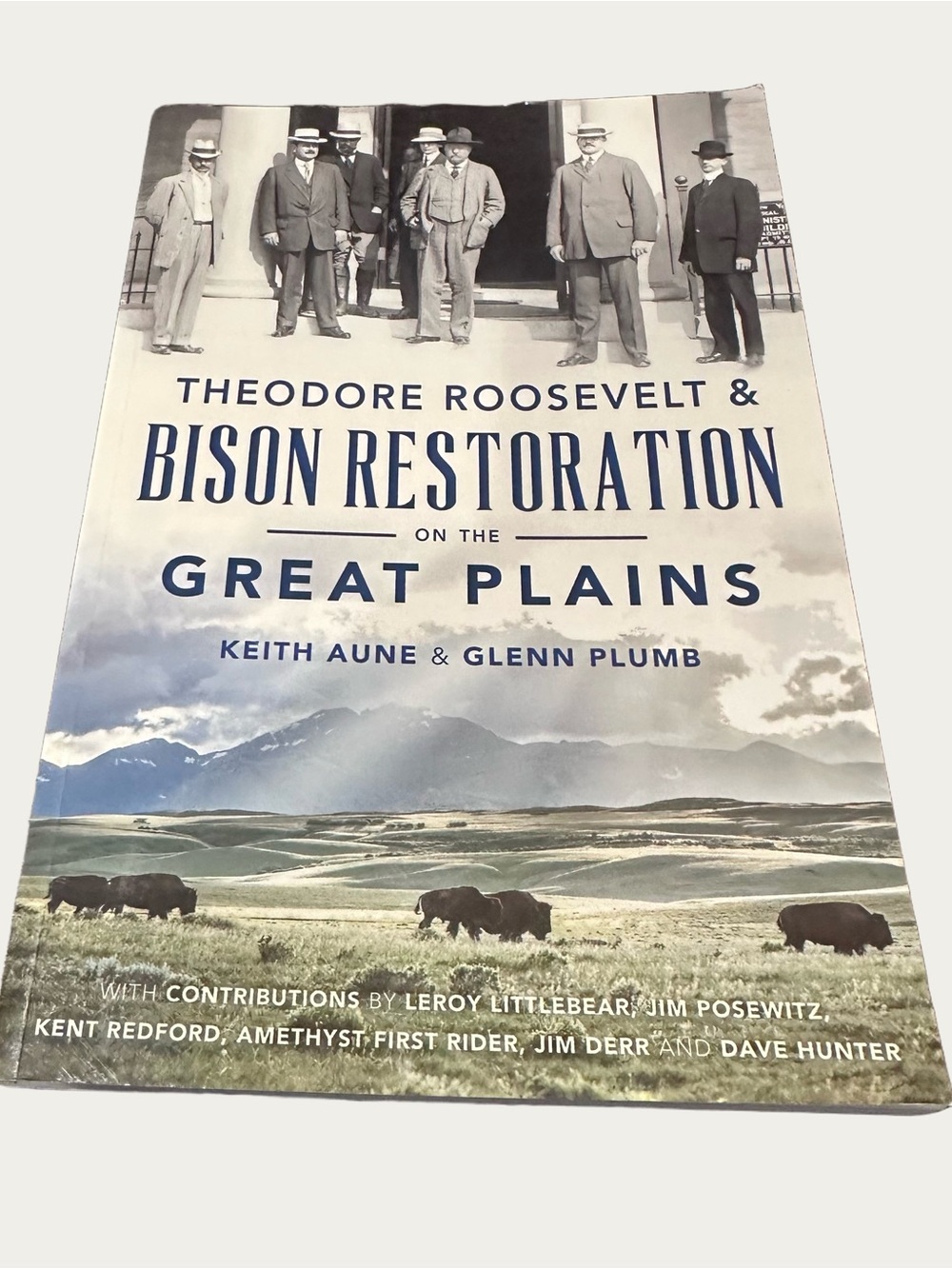Theodore Roosevelt Bison Restoration on the Great Plains Book